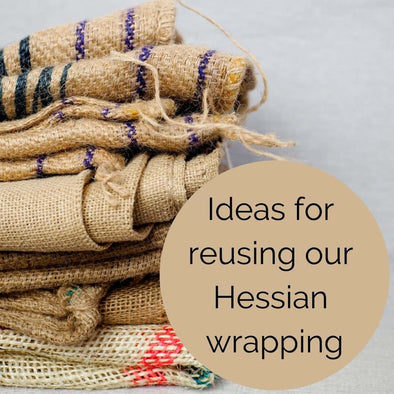 Ideas for reusing our Hessian wrapping- what's yours?
